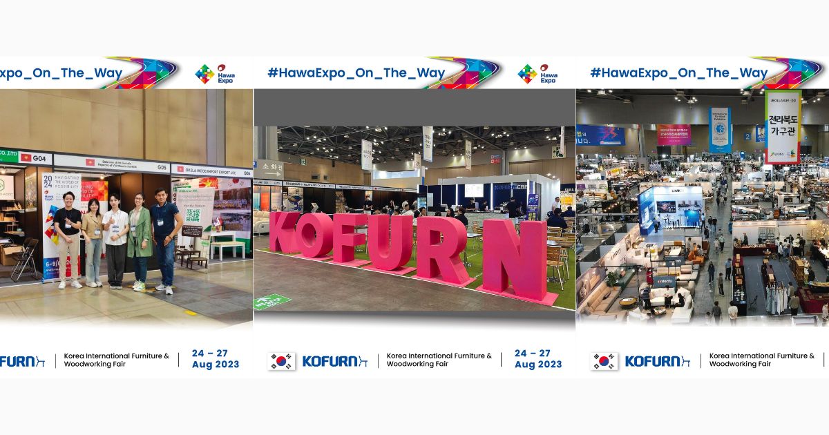 HawaExpo 2024: Vietnam Largest Furniture Fair At KOFURN